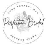 Perfection Bridal